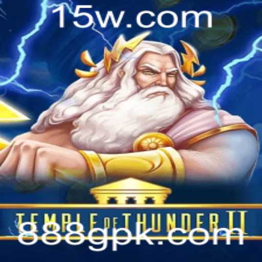 Explorando o Mundo de Temple of Thunder II: Descubra as Regras e a Emoção do Jogo